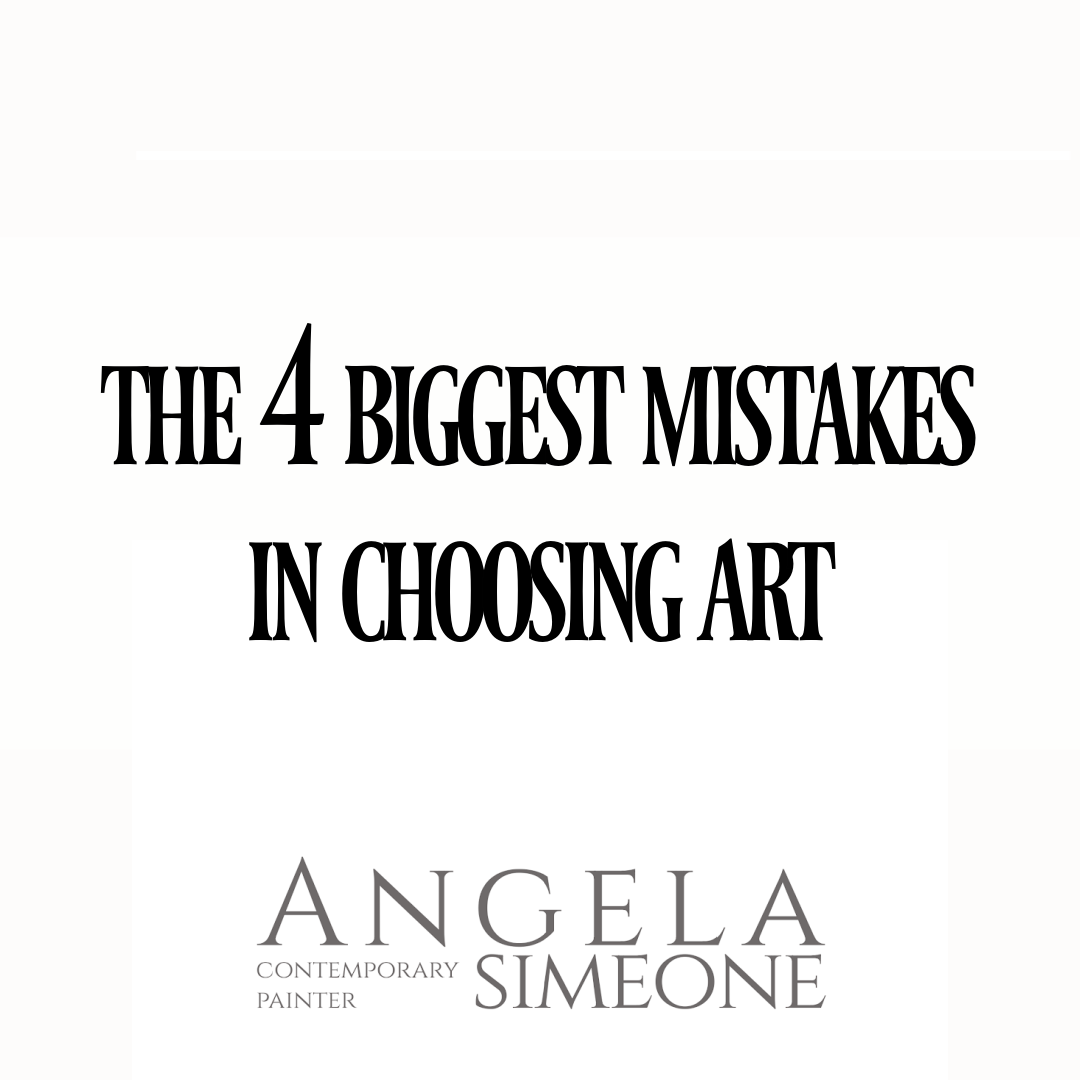 The 4 Biggest Mistakes People Make When Choosing and Hanging Art